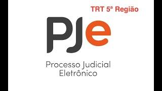 Como Consultar processo pelo PJE do TRT5.