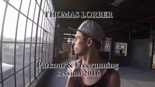 Parkour & freerunning 2016 - Thomas Lorber