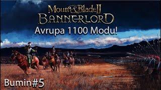 M&B Bannerlord Bumin 5. Bölüm Bumin Haçlı Birliği Avında! -Avrupa 1100 Modu!