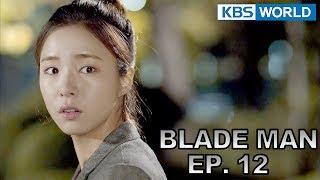 Blade Man | 아이언 맨 EP 12 [SUB : KOR, ENG, CHN, MLY, VIE, IND]