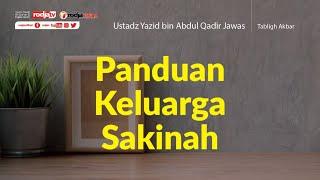 Tabligh Akbar : Panduan Keluarga Sakinah l Ustadz Yazid bin Abdul Qadir Jawas