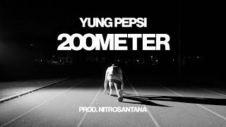 YungPepsi - 200Meter (prod. Nitrosantana)[official video by Reddot]