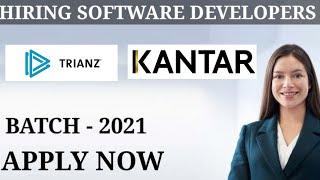 TRIANZ,KANTAR-OFF CAMPUS HIRING FOR 2021 BATCH||APPLY NOW