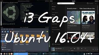 How to install i3 gaps on Ubuntu 16.04 & later