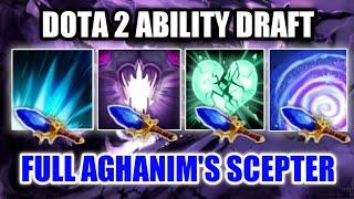 (Dota 2 Ability Draft) - All Skills With Aghanim's Scepter!!!