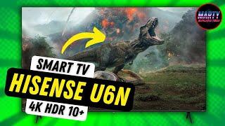 Hisense U6N: Everything You Need to Know!