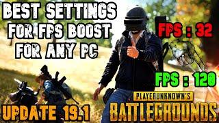 PUBG fps boost PUBG: SEASON 19.1 UPDATE! - Increase FPS - FOR ANY PC - *NEW UPDATE*