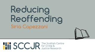 SCCJR Learning Resource: The Penal System - Reducing Reoffending