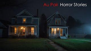3 Disturbing TRUE Au Pair Horror Stories