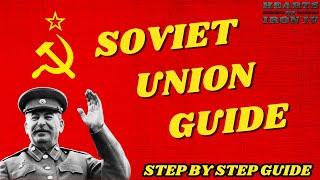 Soviet Union: A Step By Step Guide! | HOI4 Country Guides