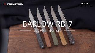 Real Steel Barlow RB-7 by Ostap Hel: Sleek Design & Superior Performance for Everyday Carry