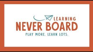 Sneak Peek Never Board Learning