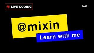 Learning Sass Mixins: Grids and Layouts