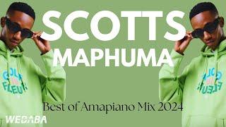 Scotts Maphuma best of Amapiano Mix 2024 | 18 Oct | Dj Webaba