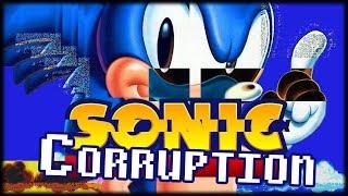 A COMPLETE MESS | Sonic 1 Corruption