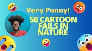 Fails funny videos | 50 Cartoon Fails In Nature