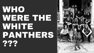 The Untold Story of the White Panther Party