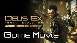 Deus Ex: Human Revolution - Game Movie (HD1080p60fps)