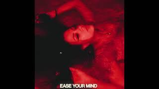 Alexa Melo - Ease Your Mind (Official Audio)