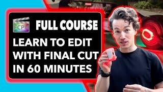 Final Cut Pro Video Editing Full Course for Beginners | Learn Video Editing with Jared