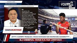 Atty. Harry Roque, hinaharass ng Marcos admin??? ... EJ Obiena, wag ka na umiyak!