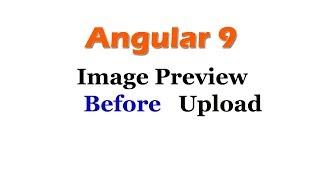 angular 9 image preview before upload| Angular 9 Live Project| angular preview image before upload