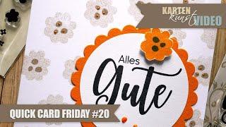 Karten-Kunst Quick Card Friday #20 – Alles Gute im Blümchen-Meer