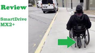 SmartDrive MX2+ Wheelchair Power Assist Review | Wheelchair Assistive Technology Disability Mobility