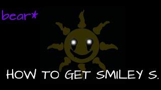how to get smiley s. in bear* || roblox