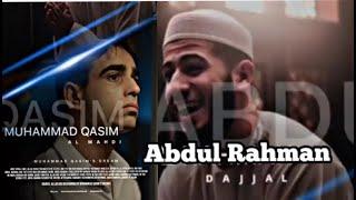 Abdur Rahman (Dajjal) Vs Muhammad Qasim (Imam Mahdi) #dajjal #youtube #imammahdi