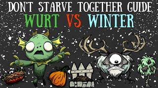 Don't Starve Together Guide: Wurt VS Winter