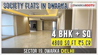 4 BHK Flats in Dwarka | Biggest Apartmets - 4200 Sq.ft | Society Flats in Dwarka For Sale