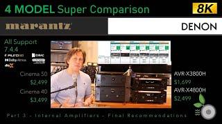 Part 3 - Denon Marantz 7.4.4 AVR Super Comparison - Internal Amplifiers and Final Recommendations