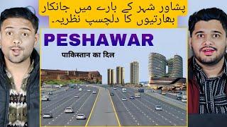 Indian Reaction On Peshawar City Tour | Amezing City Of Pakistan.