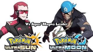 Pokémon Ultra Sun & Ultra Moon - Team Magma & Aqua Leader Battle Theme (Unofficial)