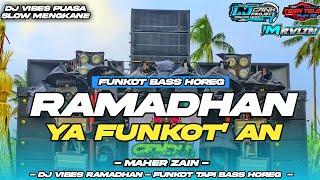 DJ RAMADHAN FUNKOT TAPI BASS HOREGDJ VIBES RAMADHAN 2025  STYLE JEDAG JEDUG MENGKANE ‼️