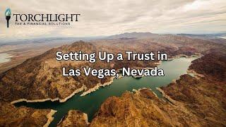 Setting Up an Asset Protection Trust in Las Vegas