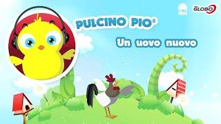 PULCINO PIO - Un uovo nuovo (Official)