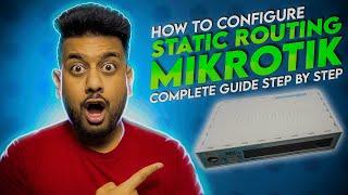 How to configure STATIC ROUTING in MikroTik | MikroTik Series