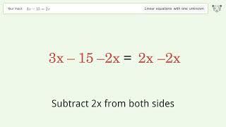 Solve 3x-15=2x: Linear Equation Video Solution | Tiger Algebra