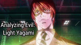 Analyzing Evil: Light Yagami From Death Note