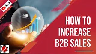 How to increase b2b sales #shorts