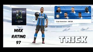 How To Get L. MARTINEZ In INTER Club Selection | PES 2020 Mobile