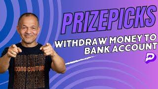 How To Withdraw Money From PrizePicks to Your Bank Account | Quick and Easy Guide