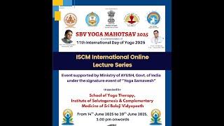 ISCM International Online Lecture Series- Day 7 - by Dr Kaviraj Udupa, NIMHANS, India
