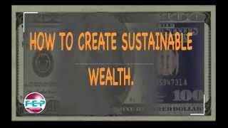 HOW TO CREATE SUSTAINABLE WEALTH | Dr.JOHN KITHAKA