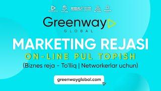 GREENWAY Global Marketing PLANi | On-Line PUL ISHLASH REJASI