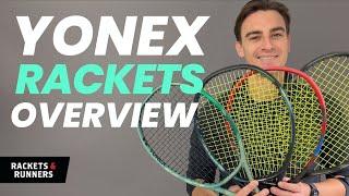 Yonex Racket Lineup Overview ft. Ezone, Vcore, Percept | Rackets & Runners