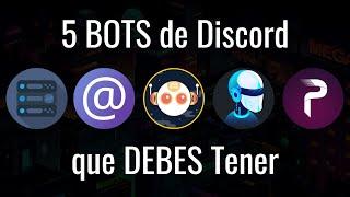 Cinco BOTS de Discord que DEBES Tener