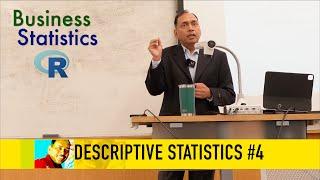 Descriptive Statistics #4 | 2024 Business Statistics with R Series